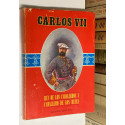 Carlos VII. Rey de los caballeros y caballero de los reyes.