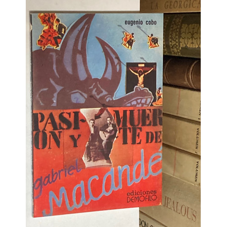 Pasión y muerte de Gabriel Macandé.