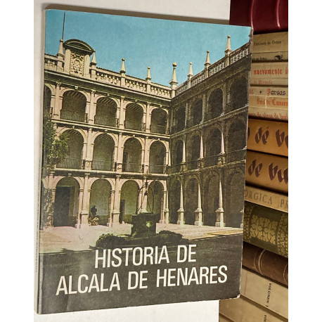 Historia de Alcalá de Henares.