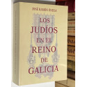 Los Judíos en el Reino de Galicia.