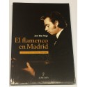 El flamenco en Madrid.