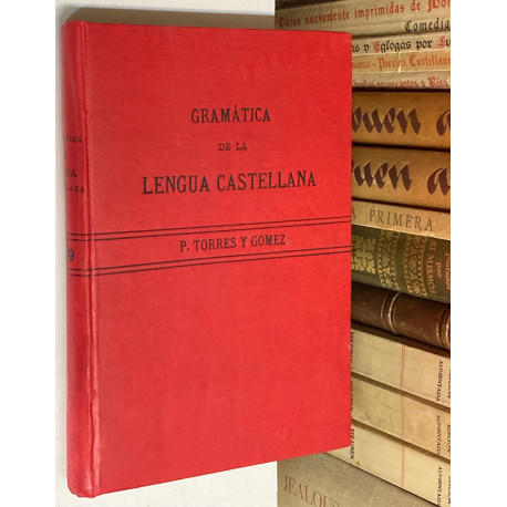 Gramática histórico-comparada de la Lengua Castellana.