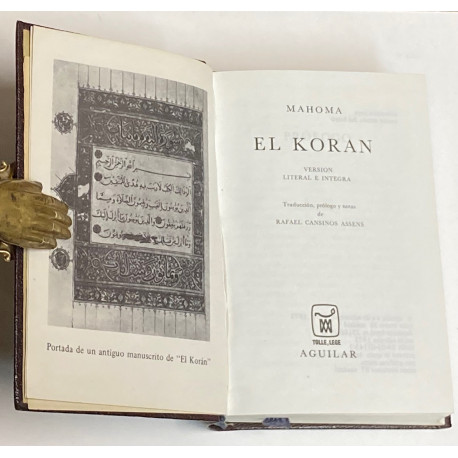 El Korán. Versión literal e íntegra. Traducción, prólogo y notas por Rafael Cansinos Assens.