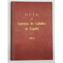 Guía de las carreras de caballos verificadas en España en el año 1951. Datos oficiales.