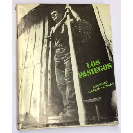 Los pasiegos. Estudio crítico, etnográfico y pintoresco (Años 1011 a 1960). 