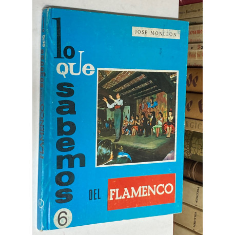 Lo que sabemos del flamenco.