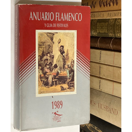 Anuario flamenco y Guía de festivales. Año 1989.