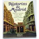 Historias de Madrid. Prólogo de Xavier Domingo.