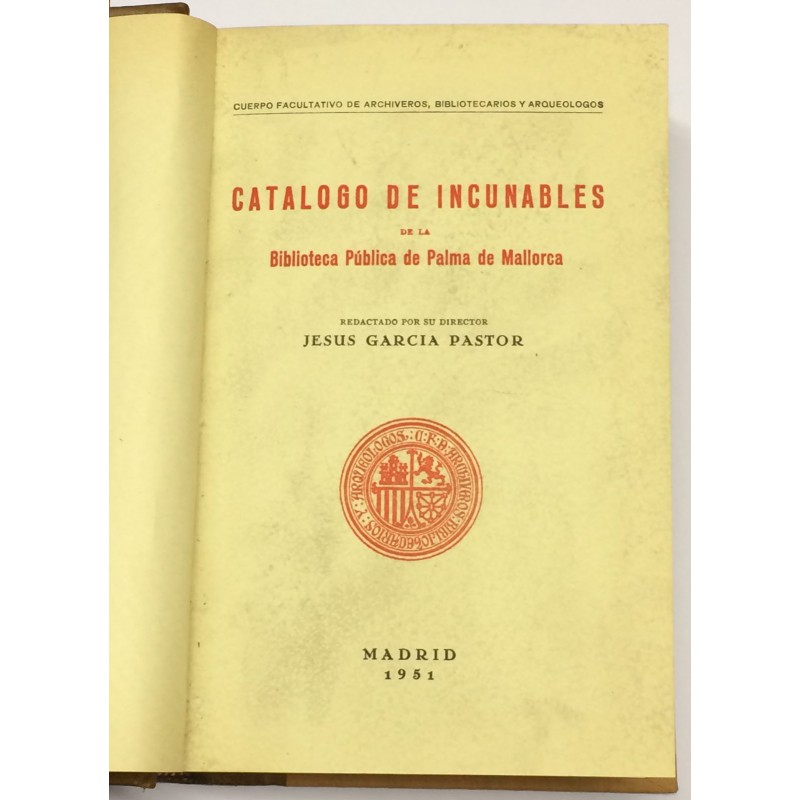 Catálogo de Incunables de la Biblioteca Pública de Palma de Mallorca