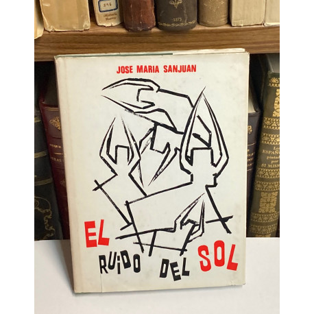 El ruido del sol. 