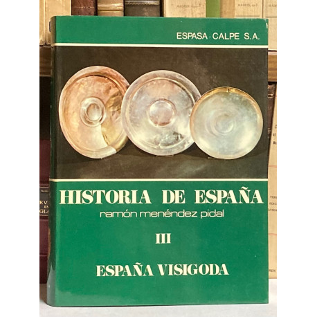 España Visigoda. Tomo III.