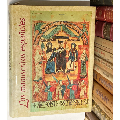 Historia ilustrada del libro español: Los manuscritos.