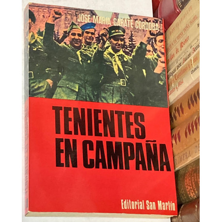 Tenientes en campaña. La improvisación de oficiales en la guerra del 36.