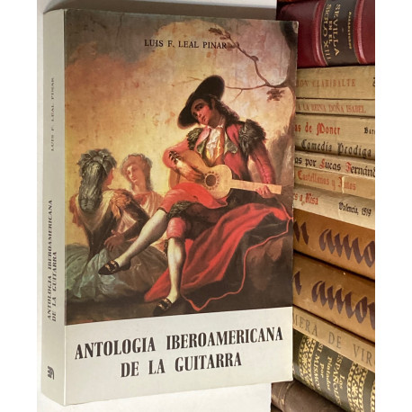 Antología Iberoamericana de la guitarra.