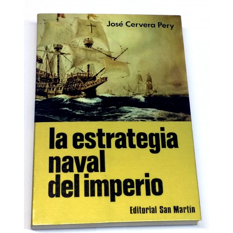 La estrategia naval del imperio.