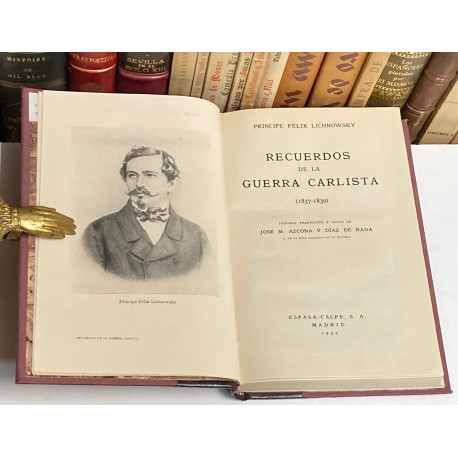 Recuerdos de la Guerra Carlista. (1837-1839). Prólogo, traducción y notas de José M. Azcona y Díaz de Rada.