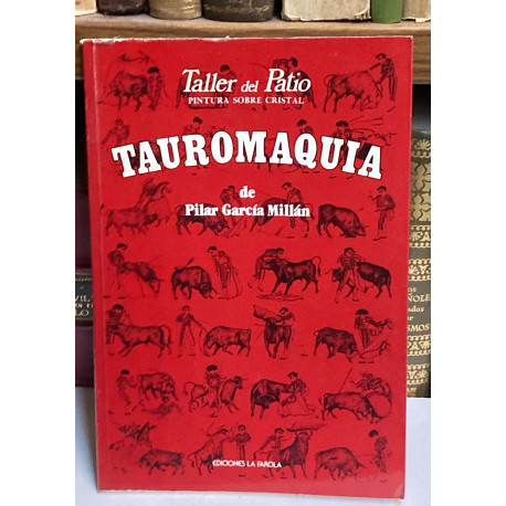 Tauromaquia de Pilar García Millán.