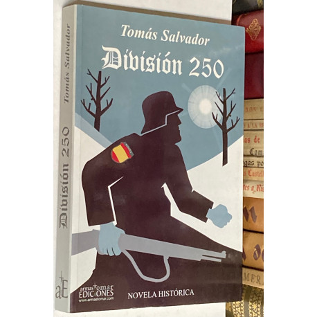 División 250. [División Azul].