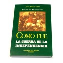 Como fue la Guerra de la Independencia. 