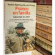 Franco en familia. Cacerías en Jaén. Un libro testimonial que revela aspectos inéditos de la vida familiar del que fue Jefe del