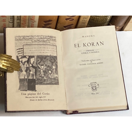 El Korán. (Versión literal e íntegra). Traducción, prólogo y notas de Rafael Cansinos Assens.