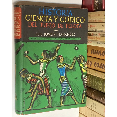 Historia, ciencia y código del juego de pelota.