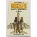 Guía ilustrada de los Misiles aéreos modernos.
