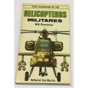 Guía ilustrada de los Helicópteros militares.