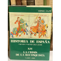 La crisis de la reconquista (c.1350  - c.1410).