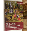 Mi Barrio de las Letras con un guiño a la tauromaquia y al Flamenco. Prólogo de José Luis Martínez-Almeida.