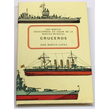 Enciclopedia en color de la marina mundial. CRUCEROS.