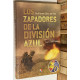 Los zapadores del la División Azul. Rusia 1941-1942.