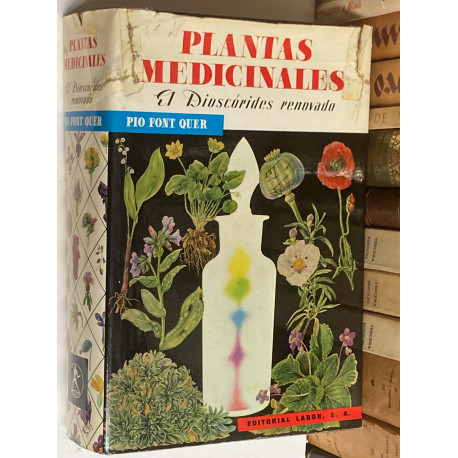 Plantas medicinales. El Dioscórides renovado por...