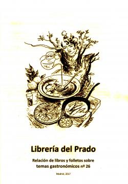 Catálogo nº 26 Librería del Prado Temas gastronómicos