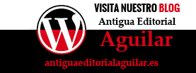 Visita el blog de Antigua Editorial Aguilar